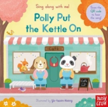 Image for Sing Along With Me! Polly Put the Kettle On