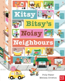 Kitsy Bitsy’s Noisy Neighbours