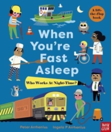 Image for When You're Fast Asleep – Who Works at Night-Time?