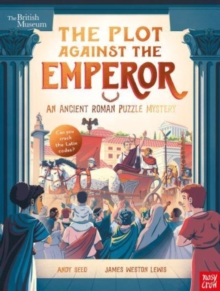 Image for The plot against the emperor  : an ancient Roman puzzle mystery