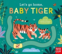 Image for Let's Go Home, Baby Tiger