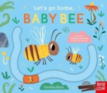 Image for Let's go home, baby bee  : move the sliding counters around the garden!