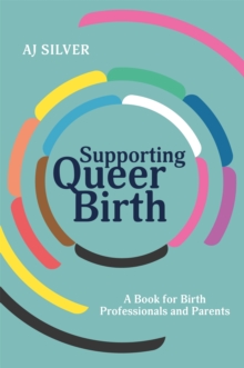Cover for: Supporting Queer Birth