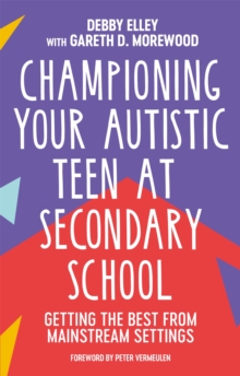 Image for Championing Your Autistic Teen at Secondary School