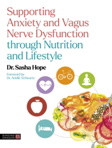 Image for Supporting Anxiety and Vagus Nerve Dysfunction through Nutrition and Lifestyle