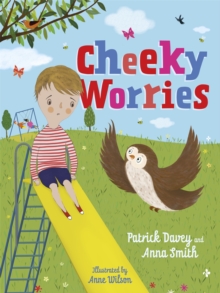 Image for Cheeky worries  : a story to help children talk about and manage scary thoughts and everyday worries