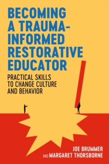 Image for Becoming a Trauma-informed Restorative Educator
