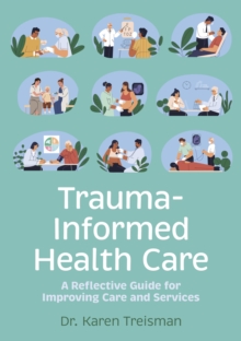 Image for Trauma-Informed Health Care