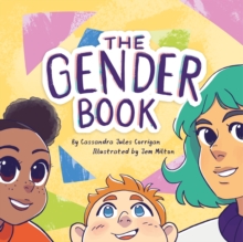 The Gender Book: Girls, Boys, Non-binary, and Beyond