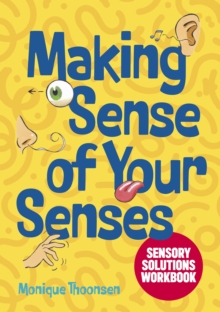 Image for Making Sense of Your Senses