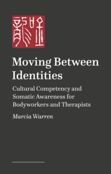 Image for Moving Between Identities