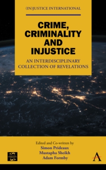 Image for Crime, Criminality and Injustice