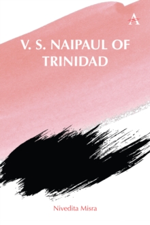 Image for V. S. Naipaul of Trinidad
