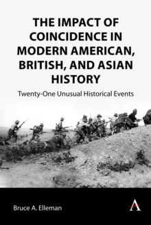 Image for The Impact of Coincidence in Modern American, British, and Asian History
