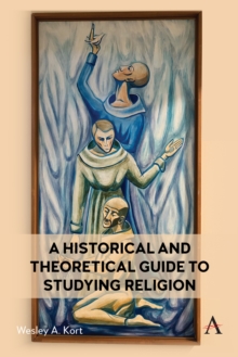 Image for A Historical and Theoretical Guide to Studying Religion