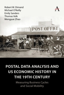 Image for Postal Data Analysis and US Economic History in the 19th Century