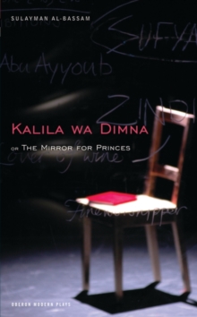 Image for The Mirror for Princes: Kalila Wa Dimna