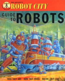Image for Robot City Guide To Robots