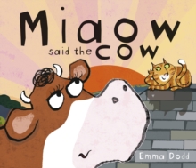 Image for Miaow said the Cow