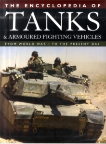 Image for The encyclopedia of tanks & armoured fighting vehicles