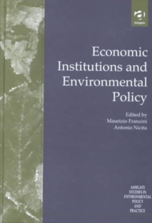 Image for Economic Institutions and Environmental Policy