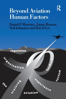 Image for Beyond aviation human factors  : safety in high technology systems