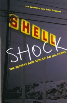 Image for Shell shock  : the secrets and spin of an oil giant