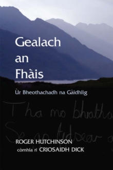 Image for Gealach an fháais  : áur bheothachadh na Gáaidhlig