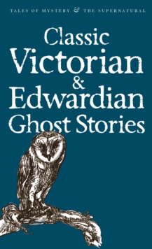 Image for Classic Victorian & Edwardian Ghost Stories