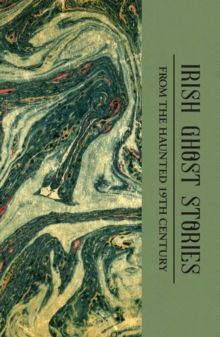 Irish Ghost Stories (Mystery & Supernatural) - Various