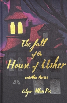 The Fall of the House of Usher (Collector's Edition) - Poe, Edgar Allan