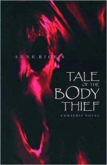 Image for Anne Rice's Tale of the Body Thief