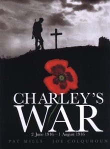 Image for Charley's war  : 2 June 1916 - 1 August 1916
