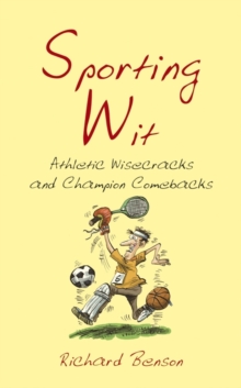 Image for Sporting wit  : athletic wisecracks and champion comebacks