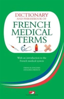Image for A Dictionary and Phrasebook of French Medical Terms
