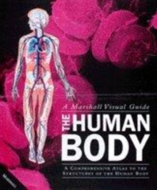 Image for The human body  : a comprehensive atlas of the structures of the human body