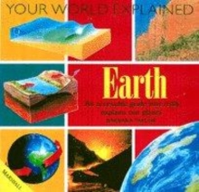 Image for Earth  : an accessible guide that really explains our planet