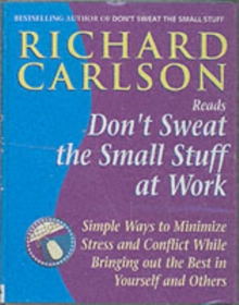 Image for Don't Sweat the Small Stuff at Work