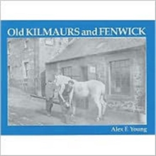 Image for Old Kilmaurs and Fenwick
