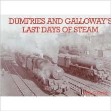 Image for Dumfries and Galloway's Last Days of Steam