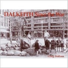 Dalkeith Since the War