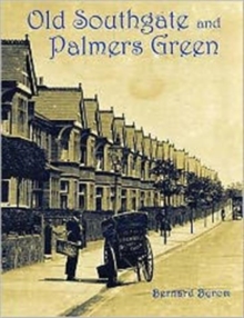 Image for Old Southgate and Palmers Green