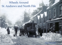 Wheels Around St. Andrews and North Fife