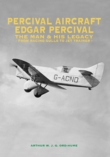 Image for Percival Aircraft: Edgar Percival, the Man and His Legacy