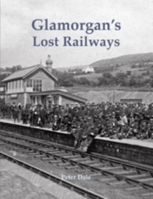 Image for Glamorgan's Lost Railways