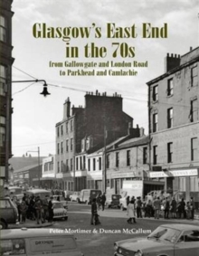 Image for Glasgow's East End in the 70s