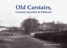 Image for Old Carstairs, Carstairs Junction & Pettinain
