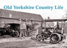 Image for Old Yorkshire country life