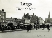 Image for Largs Then & Now