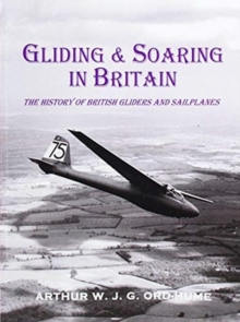 Image for Gliding & soaring in Britain  : the history of British gliders and sailplanes